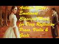 Autumn Elegy Emotional Classical Music for Deep Reflection Piano, Violin & Gusli