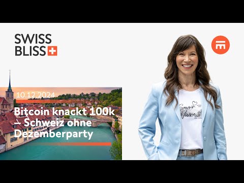 Bitcoin knackt 100k - warum bleibt die Schweiz ohne Dezemberparty? | Swiss Bliss | Swissquote