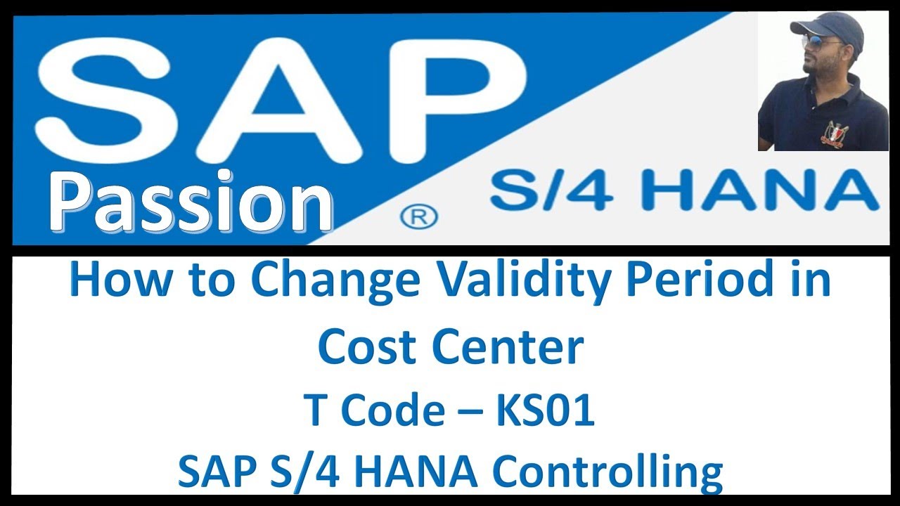 How to Change Validity Period in Cost Center | T Code – KS01 is used | SAP  S/4 HANA Controlling - YouTube