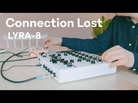 Connection Lost - Lyra-8 Ambient Creation