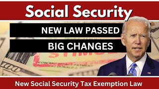 New Social Security Tax Exemption Law  A Comprehensive Analysis