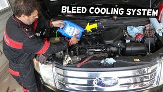 HOW TO BLEED COOLING SYSTEM ON FORD EDGE 3.5 AND LINCOLN MKX 3.5 V6 ENGINE. OVERHEATING