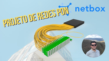 Projeto e documentação de Redes PON com Netbox