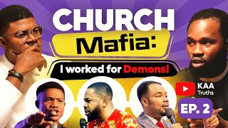 CHURCH MAFIA 2: I Worked for Demons | The Hidden Truth Behind Nigeria's Prophets