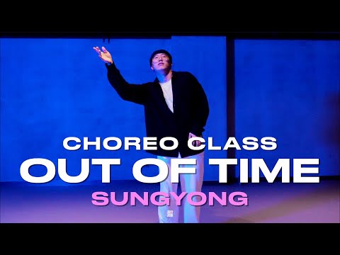 SUNGYONG Class | The Weeknd - Out of Time | @JustjerkAcademy ewha