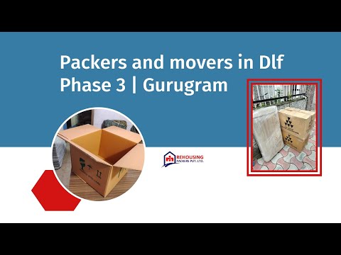 packers and movers in Dlf Phase 3  Gurugram | Rehousing packers and movers