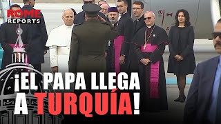 El Papa Aterriza En Turquía Y Da Comienzo Su Primer Viaje Apostólico - Vídeo