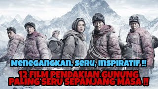 12 Film Pendakian Gunung Terbaik Sepanjang Masa !! Harus Nonton !!