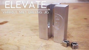 Luthier Tool Tutorial- ELEVATE Variable M&T Drilling Jig