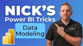 nick's power bi tricks - data modeling edition