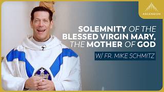 Download Lagu Solemnity of Mary, Mother of God - Mass with Fr. Mike Schmitz MP3