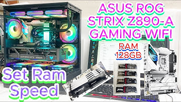 Set RAM Speed ASUS ROG STRIX Z890-A GAMING WIFI | Enable XMP in BIOS | 128GB Set RAM Speed Windows