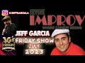 Jeff Garcia Friday Show Irvine Improv July 2024
