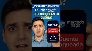 es Seguro Invertir En Mercado Pago cuidado Con Esto   shorts