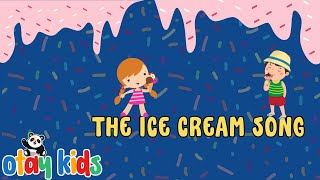 S1 E3. The Ice Cream Song | Otay Kids