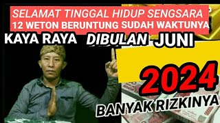 Selamat Tinggal Hidup Sengsara 12 Weton Sudah Waktunya Kaya Raya Dibulan Juni 2024  Banyak Rizkinya