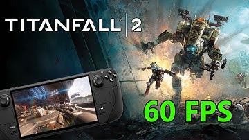 Titanfall 2 - 60 FPS - Highest Graphics - Steam Deck Gameplay #steamdeck