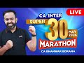 Ca inter dt marathon  super 30 questions l may 2024 l ca bhanwar borana
