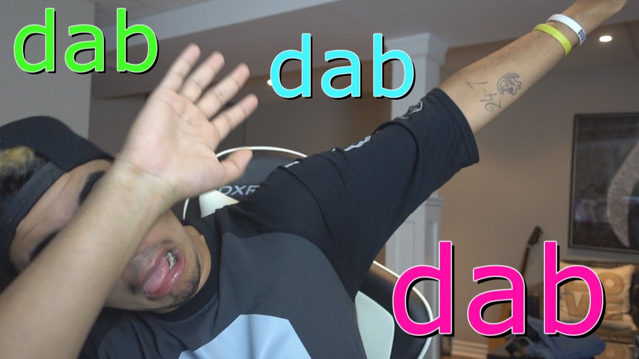 I CAN DAB SO GOOD BETTER THAN YOU AT DABBING YouTube