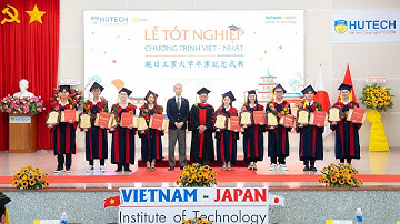 Tân Cử nhân, Kỹ sư Viện Công nghệ Việt - Nhật HUTECH tốt nghiệp trong niềm hân hoan và xúc động
