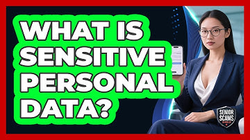 What Is Sensitive Personal Data?