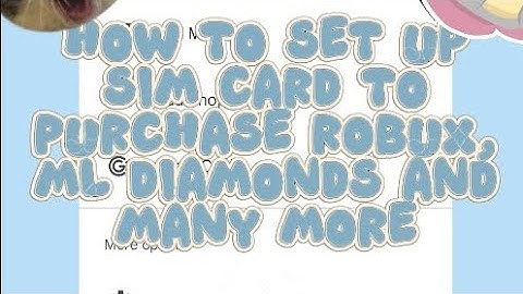 HOW TO ENABLE SIM CARD IN BUYING ROBUX IN ROBLOX /ᐠ｡ꞈ｡ᐟ\ EASY ANS FASTEST WAY! (=｀ェ´=)