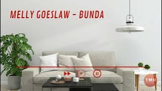 MELLY GOESLAW - BUNDA (MP3)