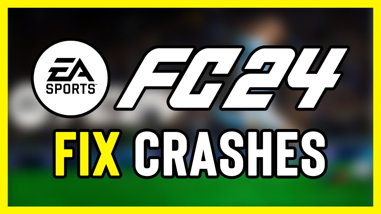 FC 24 crashing on PC - Possible reasons, solutions, and more