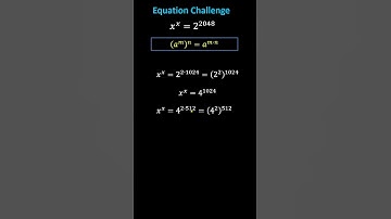Equation Challenge: Solve x^x=2^2048