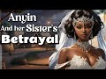 Anyin and her sisters betrayal africantales tales folklore tales folk