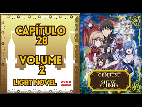 Genjitsu Shugi Yuusha Herói Realista Reconstruiu o Reino Volume 2