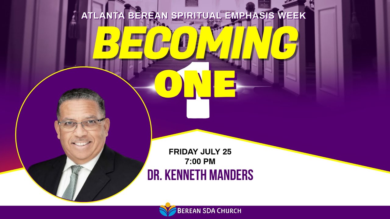 Kenneth Manders Speaker: Dr. Kenneth Manders | Becoming One Series | 7.25.2025 ...