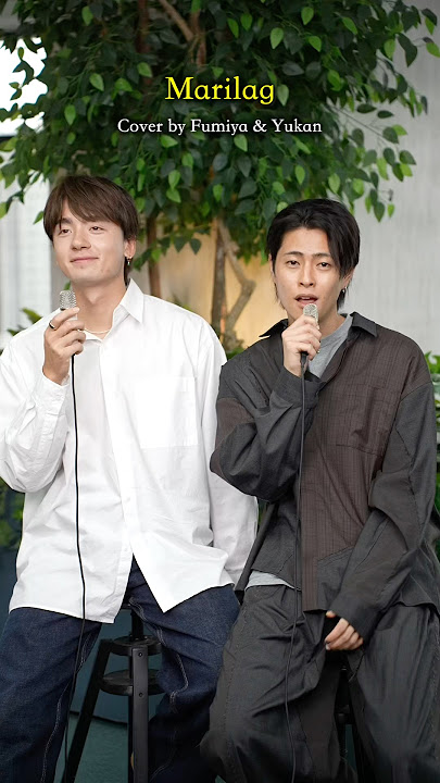 What if “Marilag” was in JAPANESE…?🇯🇵#marilag #dionela #fumiya #yukan #opm #japanesecover #cover