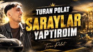 Turan Polat Saraylar Yaptırdım (Felek) Şfet