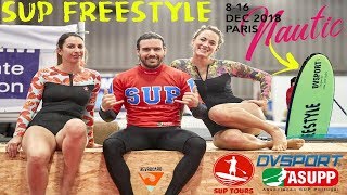 SUP FREESTYLE - EXPO NAUTIC PARIS  (Demonstration SUP Freestyle)