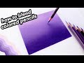 How To Blend Colored Pencils