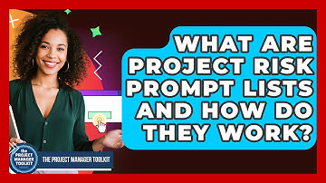 What Are Project Risk Prompt Lists And How Do They Work? - The Project Manager Toolkit