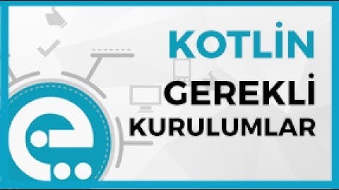 2 Kotlin Gerekli Kurulumlar ve İlk proje | Kotlin Temel Eğitim Seti