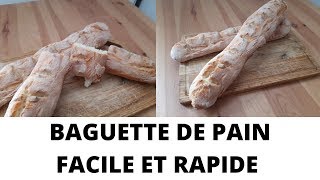 Recette Baguette de pain maison SANS PÉTRISSAGE