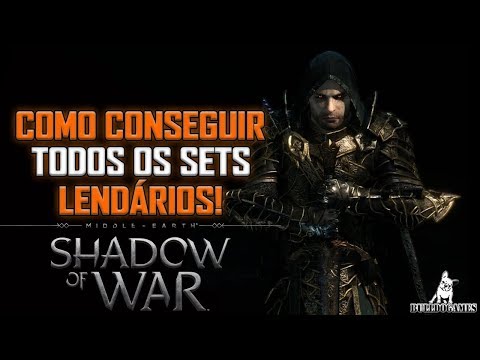 Vídeo: Shadow Of War Legendary Sets - Como Desbloquear Todas As Armaduras, Armas E Equipamentos Lendários