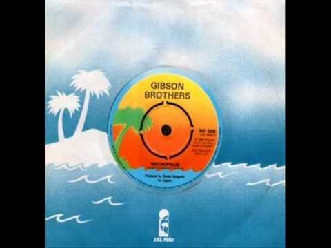 Gibson Brothers - Metropolis (12" Version) [HQ Aud...