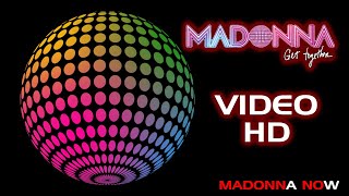 MADONNA - GET TOGETHER - HD REMASTERED 1080p