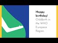 Happy birt.ay childbirth in the who european region