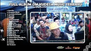 Full Album Om KUDETA Music Jadul || Jati Mulyo Pro Audio || CERIA MTV HD MULTIMEDIA