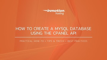 How to Create a MySQL Database Using the cPanel API