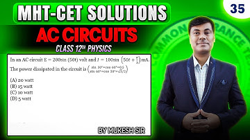 AC Circuit MHT-CET 2025 PYQ