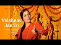 Vaishnav Jan To Tene Kahiye Je - Lata Mangeshkar, Anup Jalota