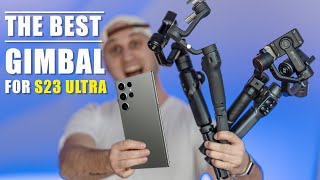 S24 & S23 Ultra  Which is the Best Mobile Gimbal ?