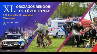 XI. ORSZÁGOS RENDŐR- ÉS TŰZOLTÓNAP