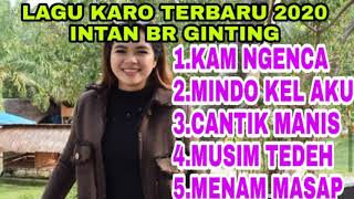 LAGU KARO TERBARU 2020 INTAN BR GINTING